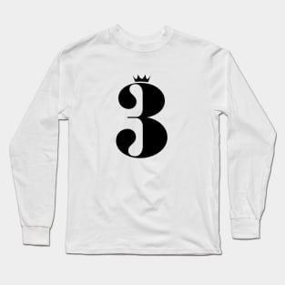 Three is King Long Sleeve T-Shirt